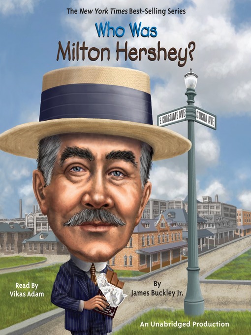 Title details for Who Was Milton Hershey? by James Buckley, Jr. - Available